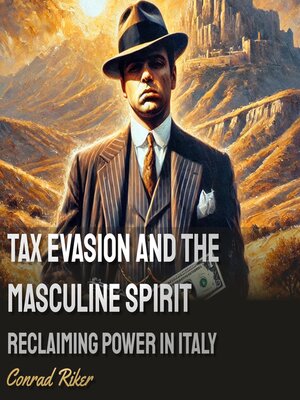 cover image of Tax Evasion and the Masculine Spirit